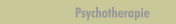 Psychotherapie